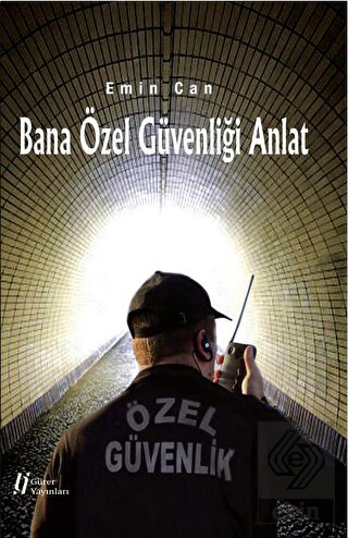 Bana Özel Güvenliği Anlat