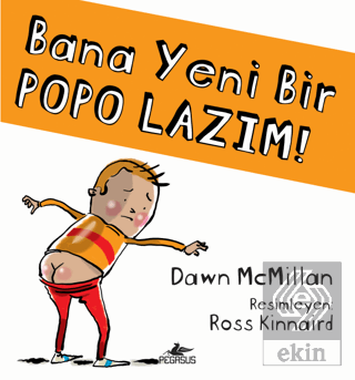 Bana Yeni Bir Popo Lazım!