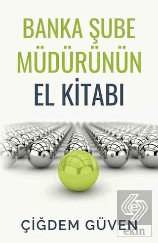 Banka Şube Müdürünün El Kitabı