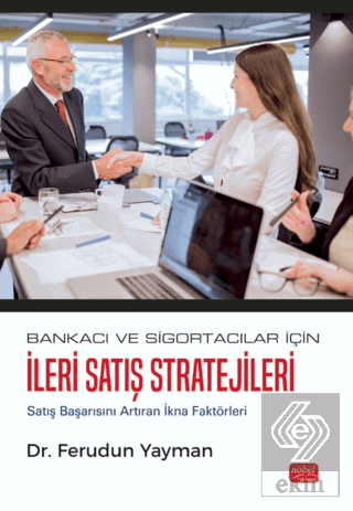 Bankacı ve Sigortacılar İçin İleri Satış Stratejileri