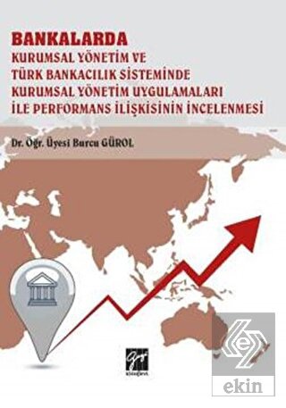 Bankalarda Kurumsal Yönetim ve Türk Bankacılık Sis