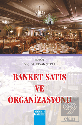 Banket Satış ve Organizasyonu