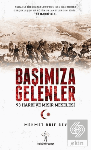 Başımıza Gelenler - 93 Harbi ve Mısır Meselesi