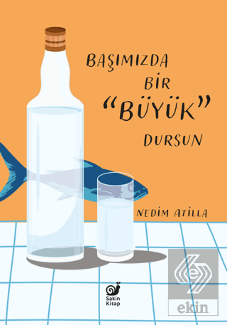 Başımızda Bir Büyük Dursun