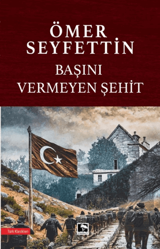 Başını Vermeyen Şehit