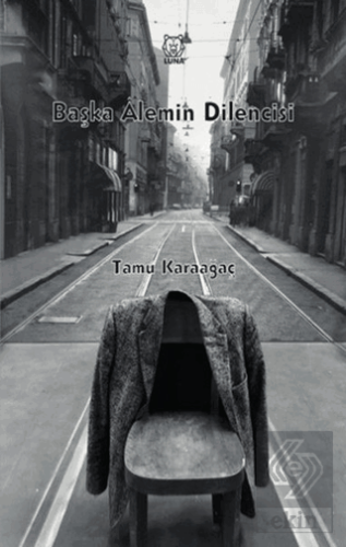 Başka Alemin Dilencisi