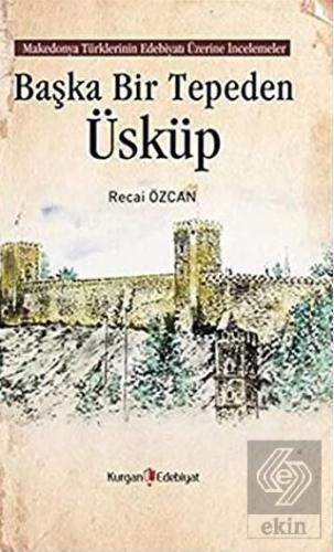 Başka Bir Tepeden Üsküp