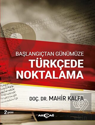 Başlangıçtan Günümüze Türkçede Noktalama