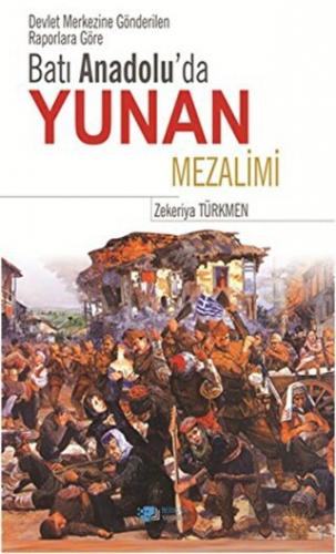 Batı Anadolu'da Yunan Mezalimi