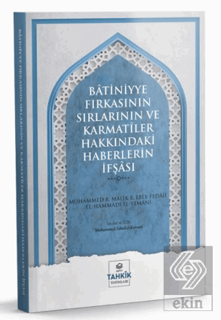 Batiniyye Fırkasının Sırlarının ve Karmatiler Hakkındaki Haberlerin İf