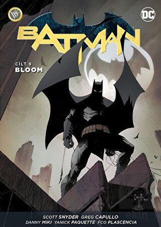 Batman Cilt 9: Bloom