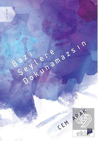 Bazı Şeylere Dokunamazsın