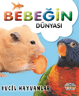 Bebeğin Dünyası Evcil Hayvanlar