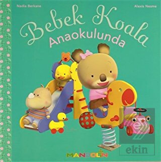 Bebek Koala Anaokulunda