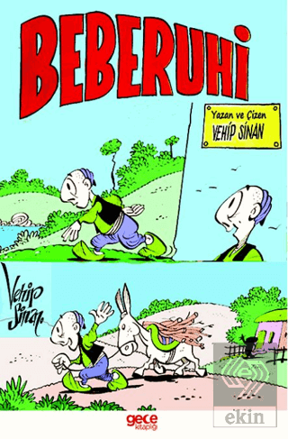 Beberuhi - Tehlikeli Yolculuk