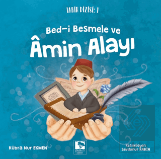 Bed-i Besmele ve Amin Alayı