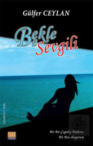 Bekle Be Sevgili