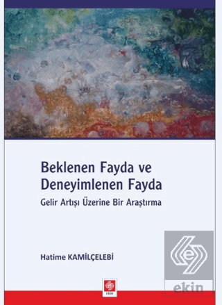 Beklenen Fayda ve Deneyimlenen Fayda