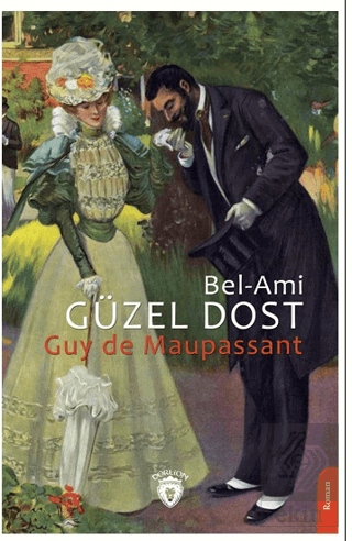 (Bel-Ami) - Güzel Dost