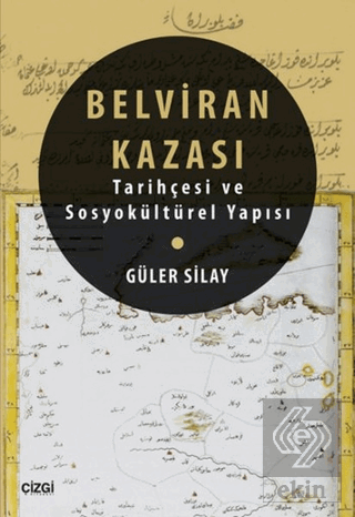 Belviran Kazası - Tarihçesi ve Sosyokültürel Yapıs