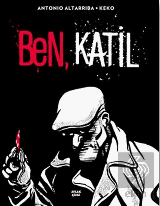 Ben, Katil