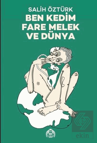 Ben Kedim Fare Melek ve Dünya