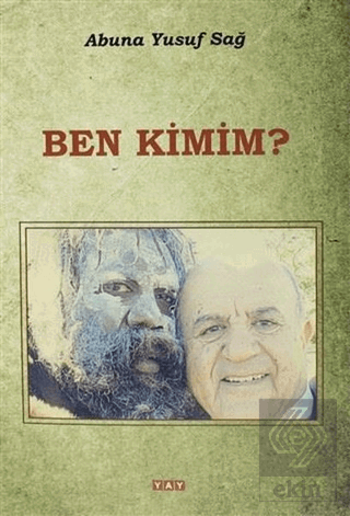 Ben Kimim?