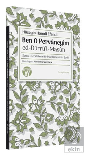 Ben O Pervaneyim - ed-Dürrü'l-Masun