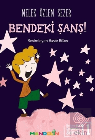 Bendeki Şans!