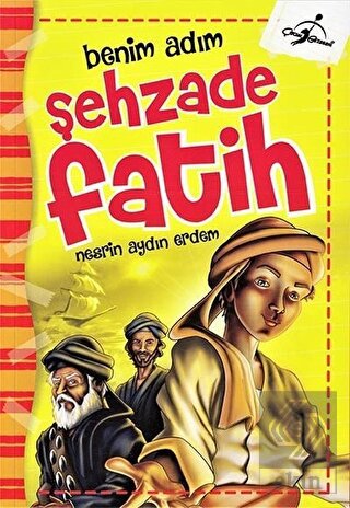 Benim Adım Şehzade Fatih