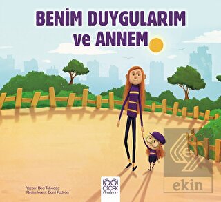 Benim Duygularım ve Annem