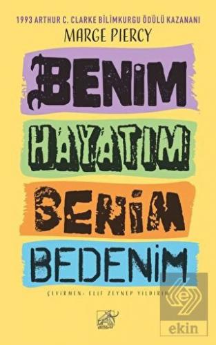 Benim Hayatım Benim Bedenim