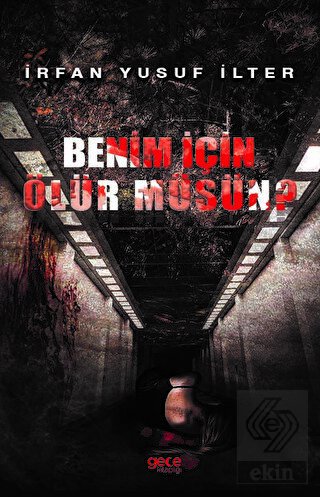 Benim İçin Ölür Müsün?