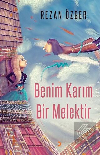 Benim Karım Bir Melektir