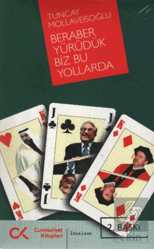 Beraber Yürüdük Biz Bu Yollarda