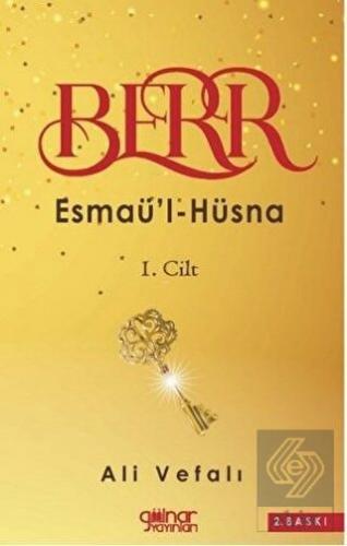 Berr - Esmaü'l-Hüsna 1. Cilt