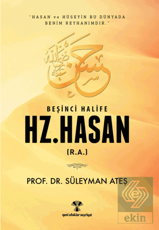 Beşinci Halife Hz. Hasan (r.a)