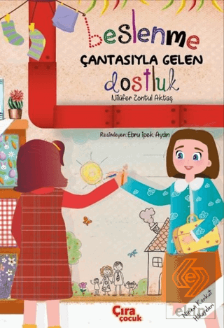 Beslenme Çantasıyla Gelen Dostluk