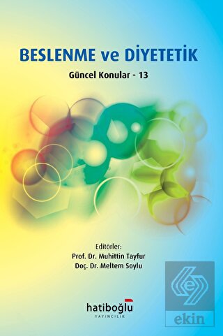 Beslenme ve Diyetetik Güncel Konular - 13