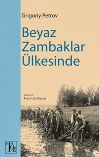 Beyaz Zambaklar Ülkesinde