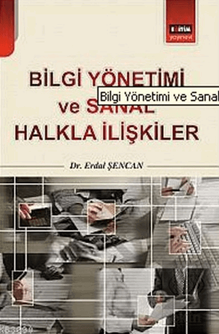 Bilgi Yönetimi ve Sanal Halkla İlişkiler