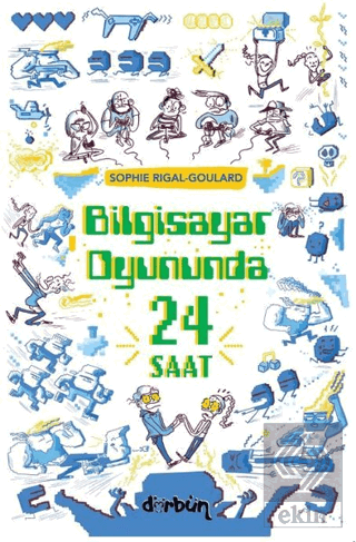 Bilgisayar Oyununda 24 Saat