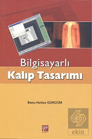 Bilgisayarlı Kalıp Tasarımı