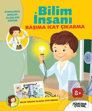 Bilim İnsanı Başıma İcat Çıkarma - Bilim İnsanı Ol