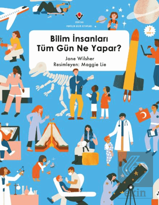 Bilim İnsanları Tüm Gün Ne Yapar?