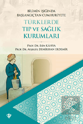 Bilimin Işığında Başlangıçtan Cumhuriyete Türklerd