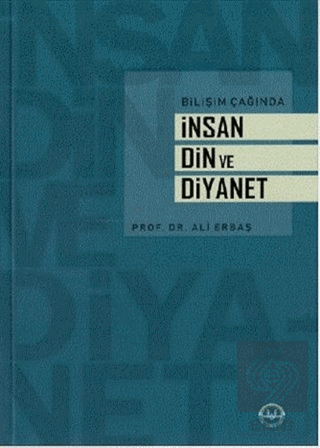 Bilişim Çağında İnsan Din ve Diyanet