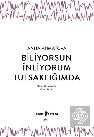 Biliyorsun İnliyorum Tutsaklığımda