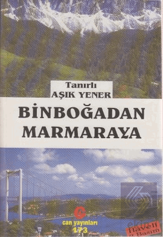 Binboğadan Marmaraya