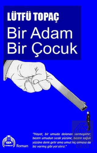 Bir Adam Bir Çocuk